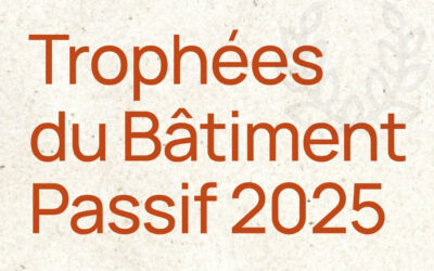 Trophées du Bâtiment Passif 2025 – Les candidatures sont ouvertes !