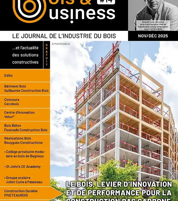 Bois & Business est sorti, le nouveau journal de l’industrie du bois.