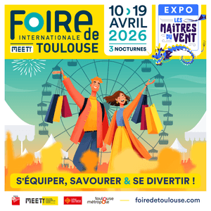 Foire de Toulouse du vendredi 10 au dimanche 19 avril 2026