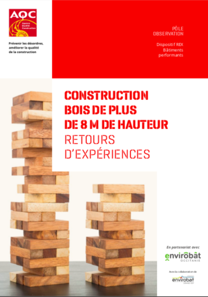 construction bois de plus de 8 m de hauteur retours d experiences aqc rex